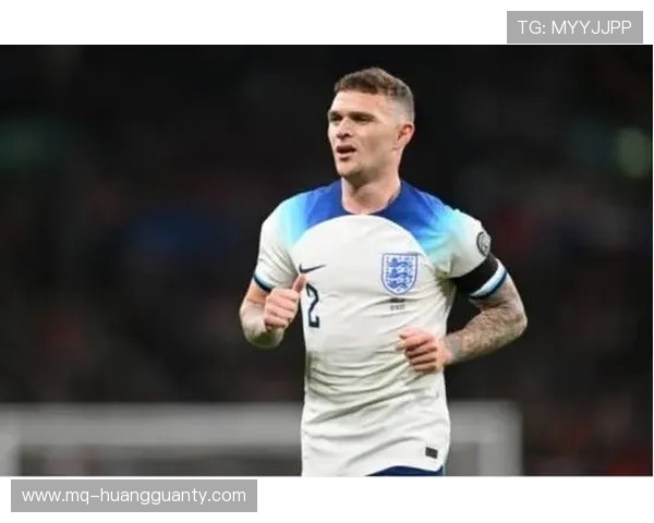 基兰·特里皮尔：西蒙尼体系关键边卫融入防守反击体系