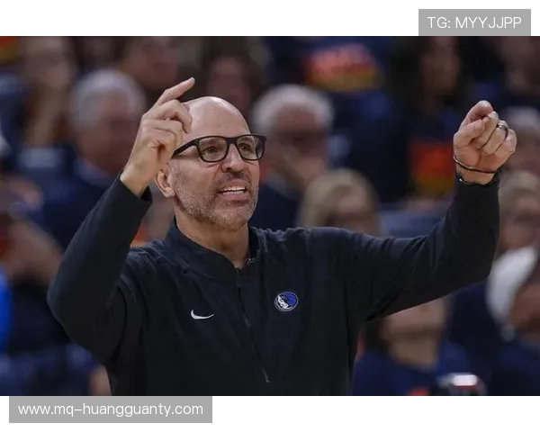 基德转型教练后战术布局如何延续昔日球场视野